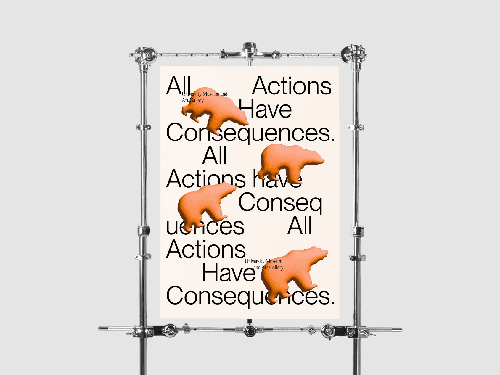 A cream All Actions Have Consequences. poster with orange 3D polar bears on a chrome stand