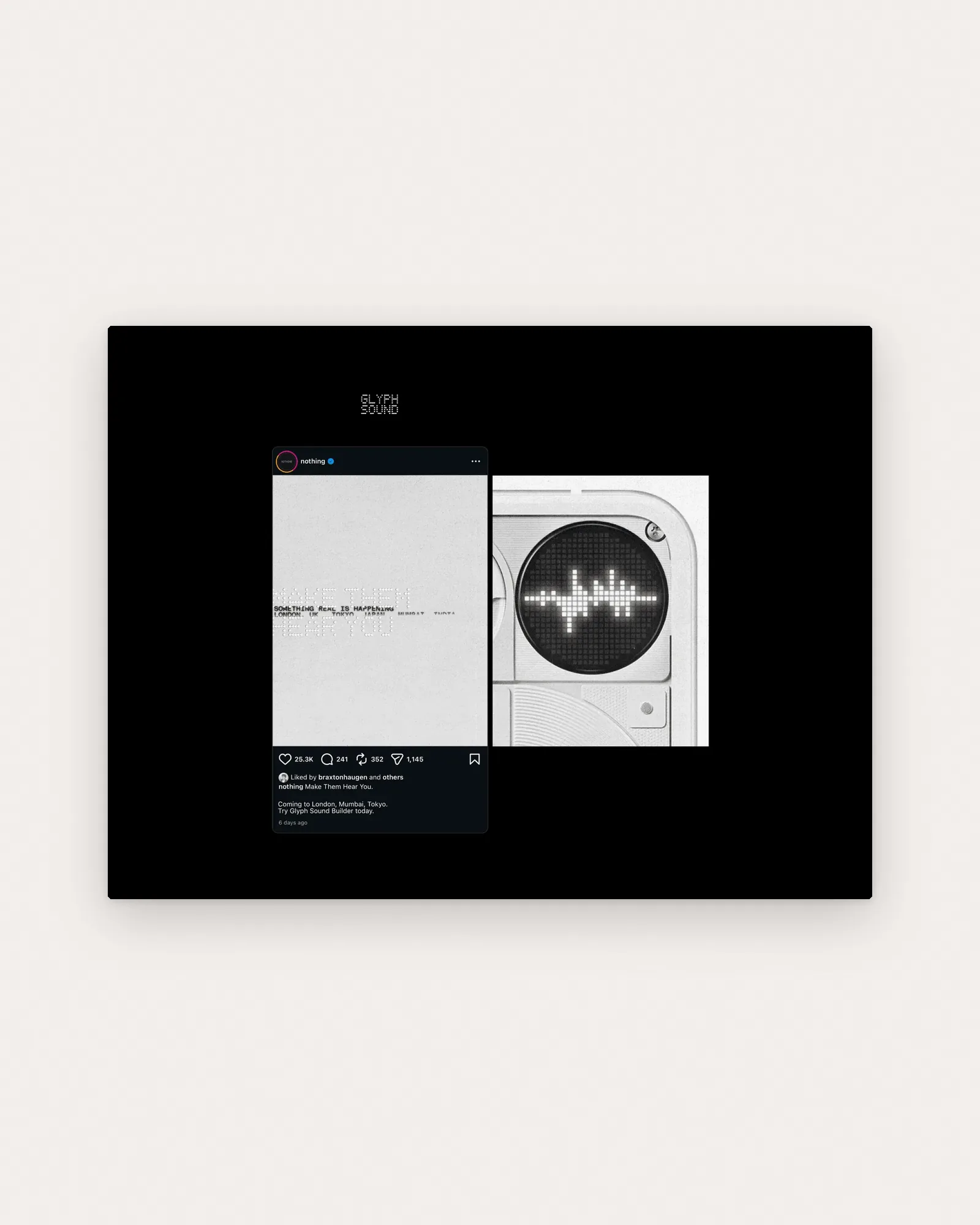 A GLYPH SOUND post from @nothing, "Coming to London, Mumbai, Tokyo", beside the Glyph LED ring showing a waveform, on paper