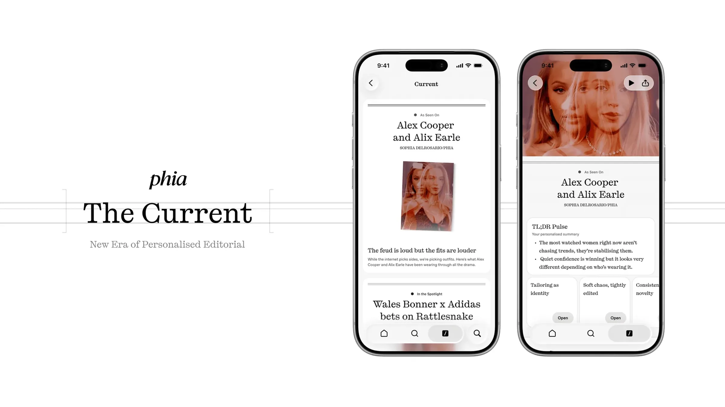 The Current for Phia: the serif title and "New Era of Personalised Editorial" beside two iPhones showing an Alex Cooper and Alix Earle story